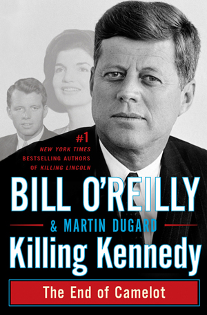 killing kennedy o'reilly