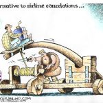 Canceled flights alternative by Dave Granlund, PoliticalCartoons.com