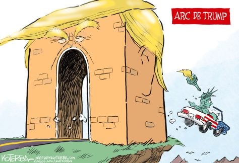 Arc de Trump by Jeff Koterba, patreon.com/jeffreykoterba