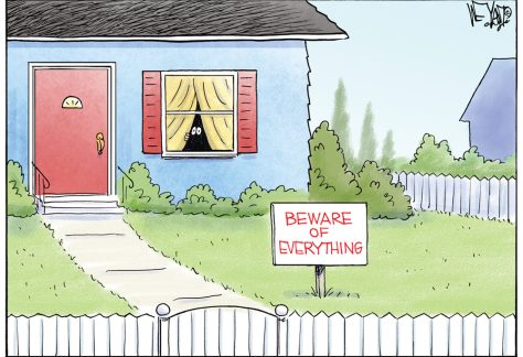 Beware of Everything by Christopher Weyant, CagleCartoons.com