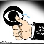 CBS Cancels Colbert Late Shoe by Bob Englehart, PoliticalCartoons.com