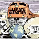 Impending Climate Disaster by Monte Wolverton, Battle Ground, WA