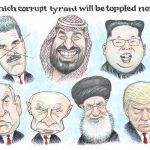 Toppling corrupt tyrants by Dave Granlund, PoliticalCartoons.com