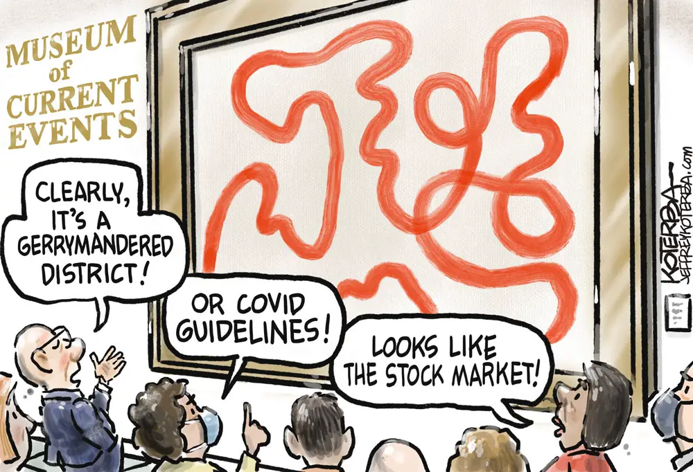 Gerrymandering, Covid, Stock Market by Jeff Koterba, CagleCartoons.com