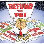 Defund Trump by Christopher Weyant, The Boston Globe