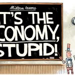 It's the Economy, Stupid by Rick McKee, CagleCartoons.com