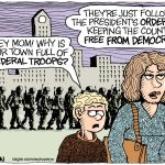 Federal Troops to Keep Us Free From Democracy
