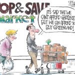 So we can afford Greenland by John Darkow, Columbia Missourian