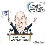 Israel bombs last Hospital in Gaza by Dave Granlund, PoliticalCartoons.com