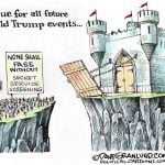 Trump events security by Dave Granlund, PoliticalCartoons.com