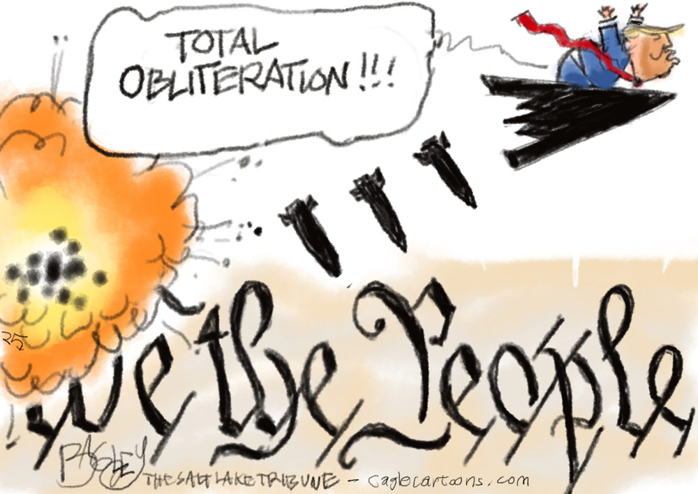 Trump Bombs Iran by Pat Bagley, The Salt Lake Tribune