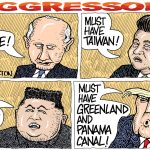 Putin, Xi Jinping, Kim Jong Un, Trump Aggressors by Monte Wolverton, Battle Ground, WA