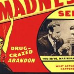 A detail from one of the posters for "Reefer Madness," the 1936 American propaganda film that attempted to link marijuana to degeneracy. (Wikimedia Commons)