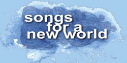 songs for a new world