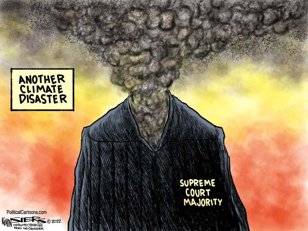 Supreme Court Climate Disaster by Kevin Siers, The Charlotte Observer, NC
