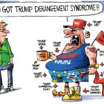 Trump Derangement Syndrome by Dave Whamond, Canada, PoliticalCartoons.com