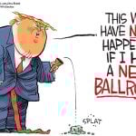 Trump Ballroom Rationale by Rick McKee, CagleCartoons.com