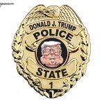 Police State Badge by Bill Day, FloridaPolitics.com