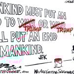 Mankind must by Milt Priggee, WeAreGettingScrewed.org