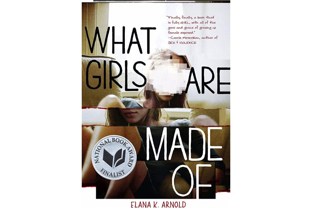 What Girls Are Made Of, a 2017 National Book Award finalist, is on Flagler County schools' list of books a trio of residents want banned. (Carolrhoda Lab)