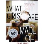 What Girls Are Made Of, a 2017 National Book Award finalist, is on Flagler County schools' list of books a trio of residents want banned. (Carolrhoda Lab)